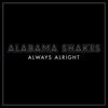 track image - Always Alright