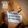 track image - You Need a Good Kick up the Arse