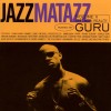 track image - Feel The Music (feat. Guru's Jazzmatazz, Paul Ferguson & Baybe)
