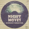 track image - Night Moves (feat. Marah Nyah)