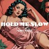 track image - Hold me slow