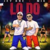 track image - Lo Do (feat. Jey one)