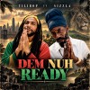 track image - Dem Nuh Ready (feat. Sizzla)