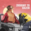 track image - Zrobimy to razem (feat. Joanna Kołaczkowska)