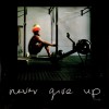 track image - Never Give Up
