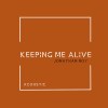 track image - Keeping Me Alive