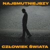 track image - Najsmutniejszy człowiek świata