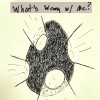 track image - What's Wrong With Me?