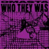 Who They Was