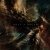 track image - Only a Dream