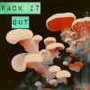 track image - Pack It Out (feat. BeeTaylor, 1 Love & Tasha LaRae)