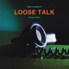 Loose Talk (feat. Amelia Barratt)
