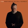 track image - What Would You Call Yourself (Edit)