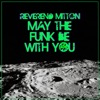 track image - May The Funk Be With You