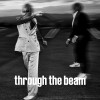 track image - Through The Beam