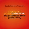 track image - Everybody's Free (To Wear Sunscreen)