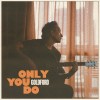 track image - Only You Do