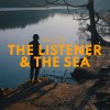 track image - The Listener & The Sea