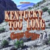 track image - Kentucky Too Long