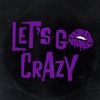 track image - Let's Go Crazy