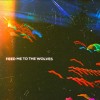 track image - Feed Me To The Wolves