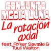 track image - La rotación axial (feat. Ryker Savage & Tuuli Walton)