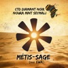 Métis-sage (feat. Ewa)