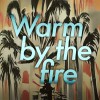 track image - Warm by the Fire