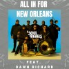 track image - All In For New Orleans (feat. Dawn Richard)