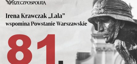 Powstanie Warszawskie było zrywem wolnościowym