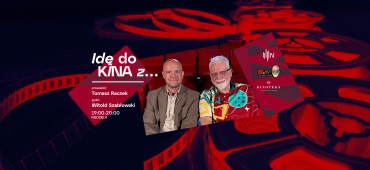 Witold Szabłowski w audycji "Idę do kina z..."