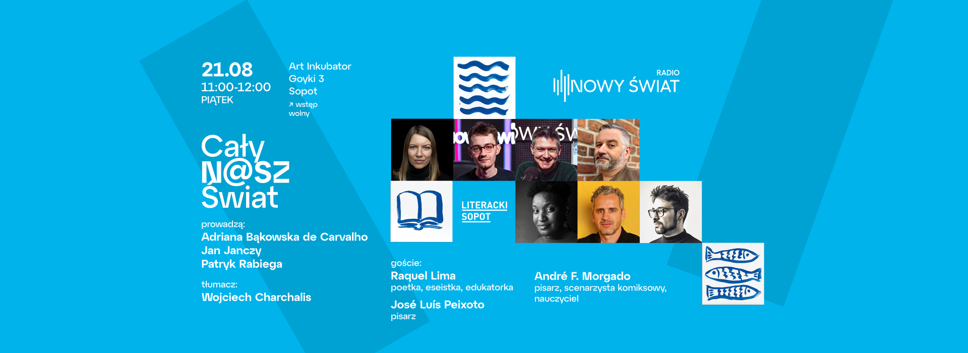 Cały nasz świat (piątek, 11:00 - 12:00) na festiwalu Literacki Sopot