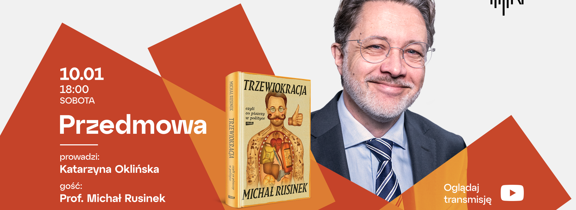 Przedmowa - gościem Katarzyny Oklińskiej będzie prof. Michał Rusinek