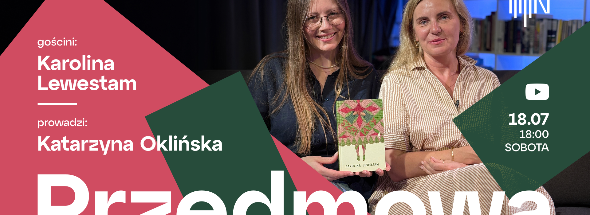 Przedmowa - Katarzyna Oklińska gości Karolinę Lewestam