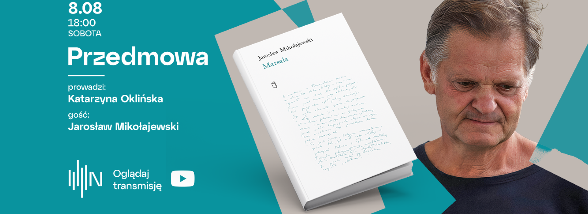 Przedmowa - Katarzyna Oklińska gości Jarosława Mikołajewskiego
