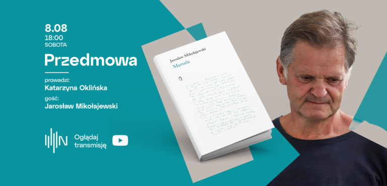 Przedmowa - Katarzyna Oklińska gości Jarosława Mikołajewskiego