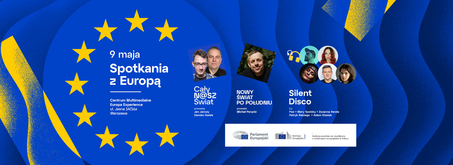 9 maja wspólnie z Biurem Parlamentu Europejskiego w Polsce świętować będziemy 