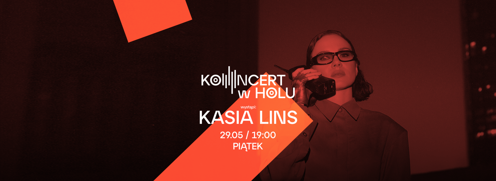 KONCERT W HOLU: Kasia Lins