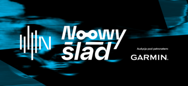 NOWY ŚLAD. Rozmowy pod patronatem GARMIN
