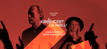 Koncert w Holu: John Porter & Agata Karczewska