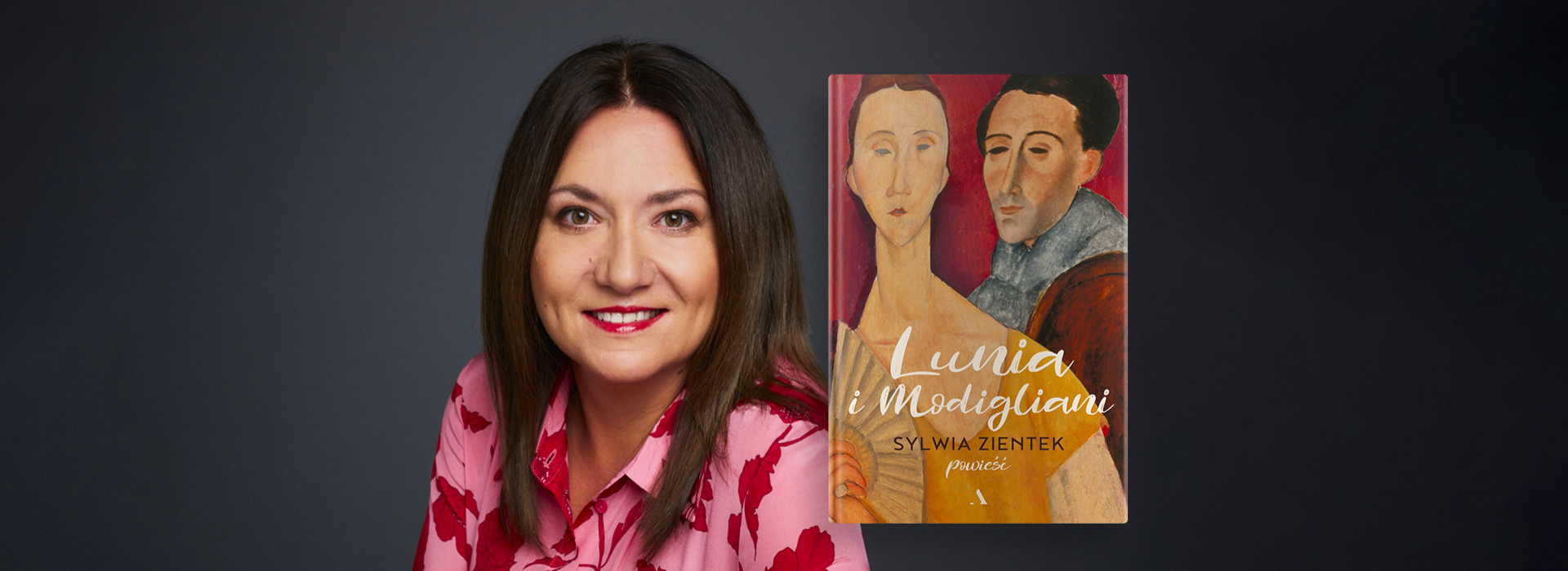 "Lunia i Modigliani" - nowa powieść Sylwii Zientek