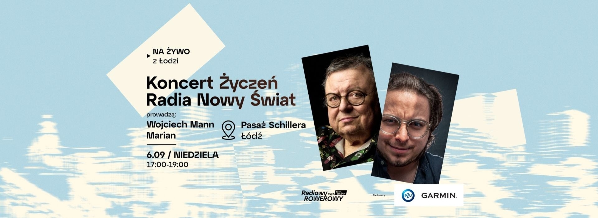 KONCERT ŻYCZEŃ z Łodzi: Wojciech Mann i Marian
