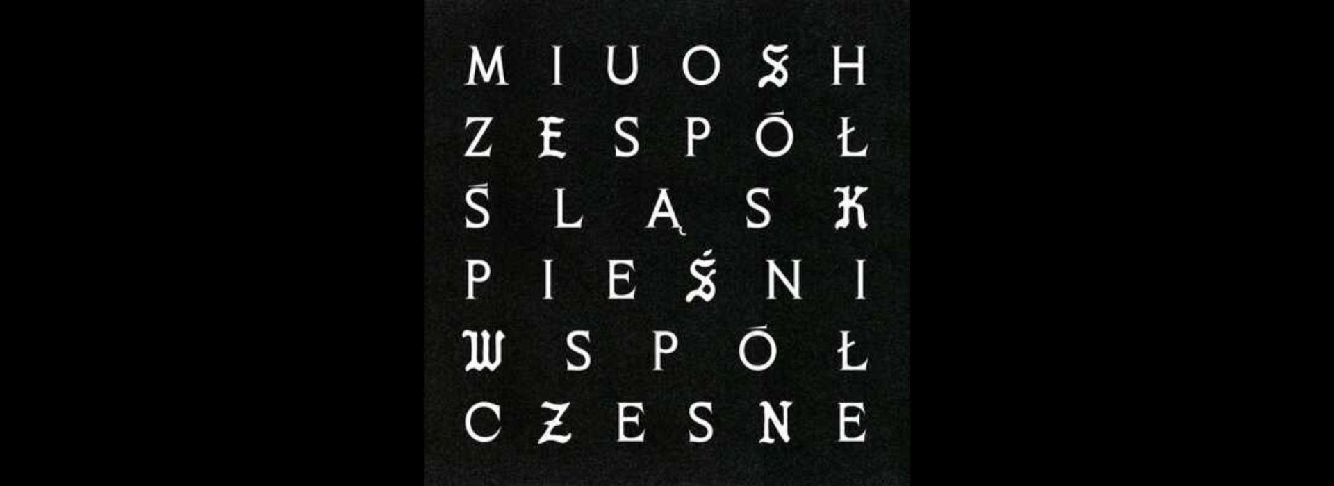 „Pieśni Współczesne. Tom II”. Nowy album projektu Miuosh x Zespół Śląsk