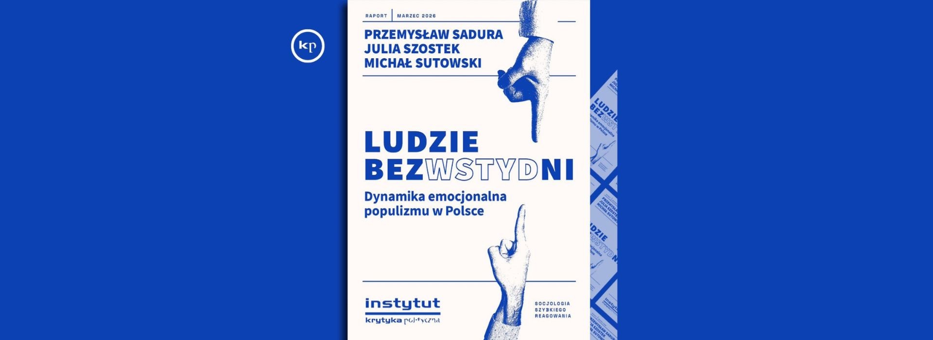 Jak wstyd i duma napędzają polską polaryzację?