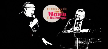 Wojciech Mann i Piotr Bukartyk o wspólnej trasie “Skończyły się żarty”