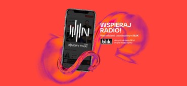 Wspieraj Radio Nowy Świat płatnościami powtarzalnymi BLIK