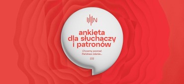 Ankieta dla Słuchaczy i Patronów