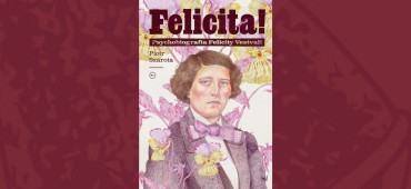 "Felicita!". Psychobiografia jednej z zapomnianych gwiazd kultury
