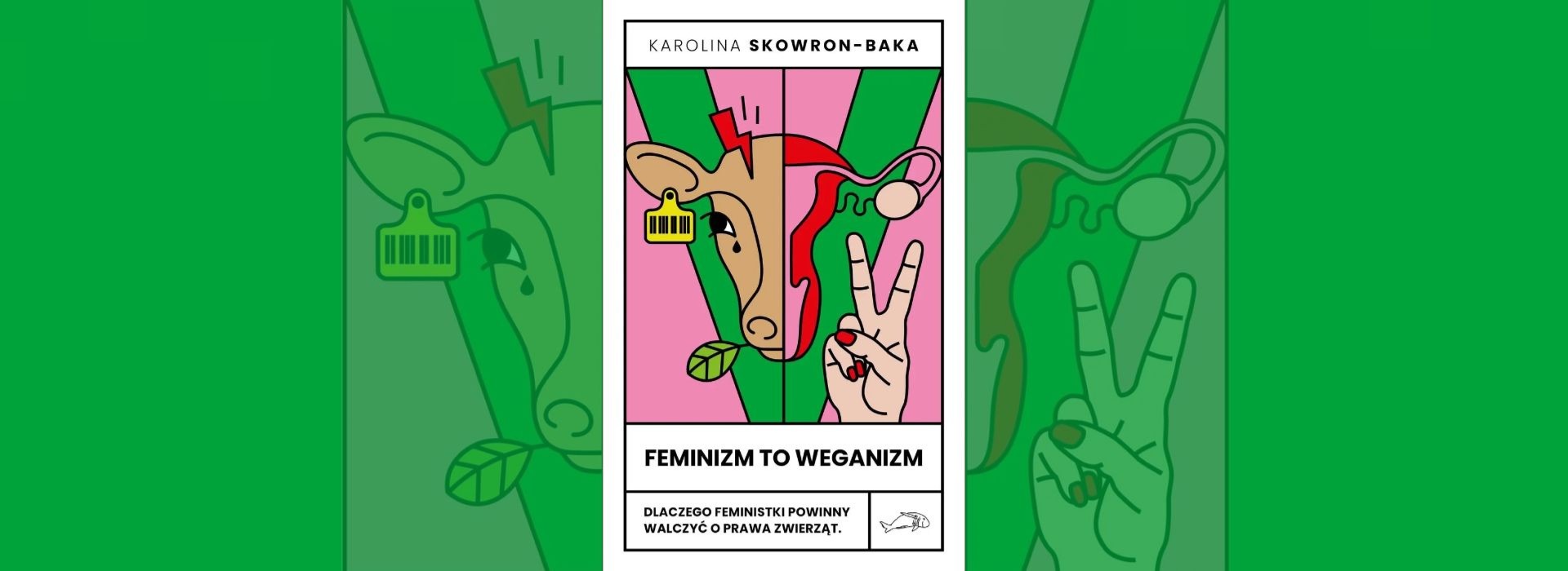 Dlaczego feministki powinny walczyć o prawa zwierząt?