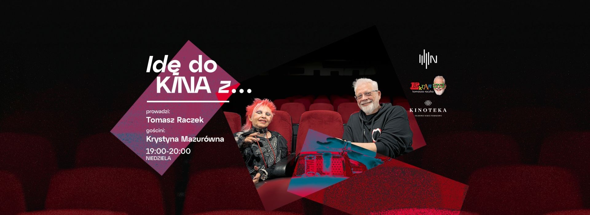 IDĘ DO KINA Z... Krystyną Mazurówną